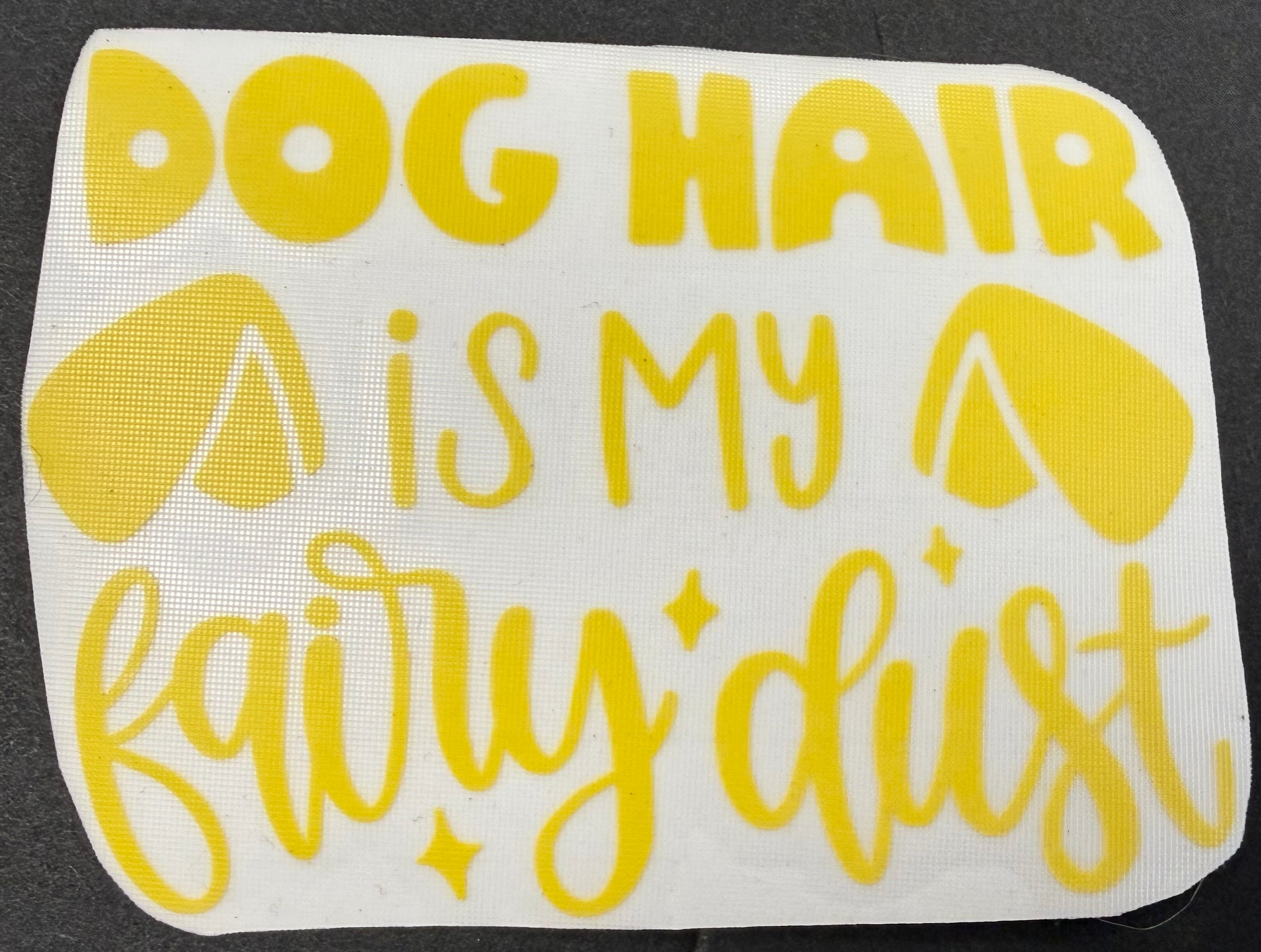 Dog Hair, Fairy Dust